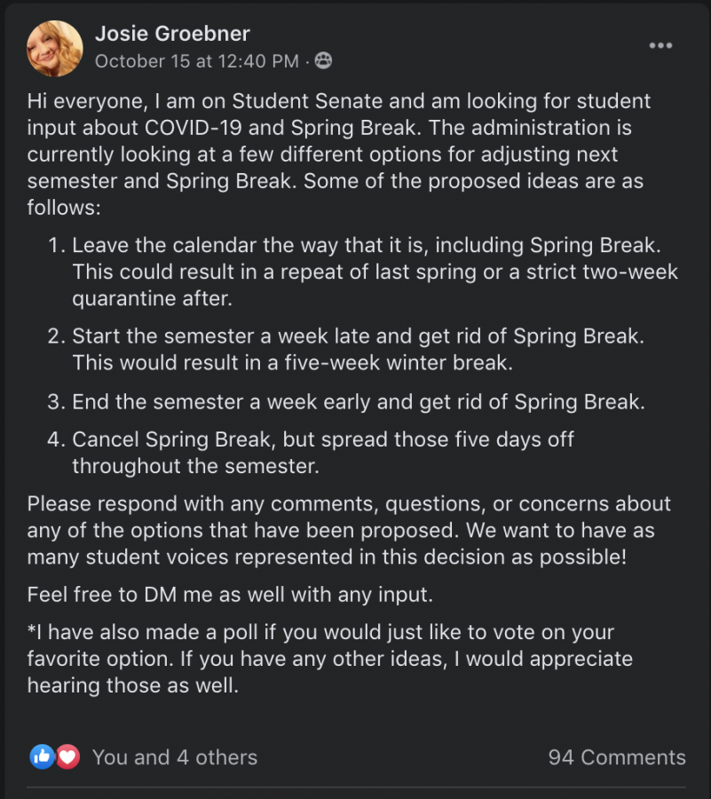 Josie+Groebner+posted+a+survey+on+the+Winona+State+University-Class+of+2022+Facebook+group+asking+for+opinions+from+students+about+what+the+university+should+do+regarding+spring+break+in+the++midst+of+the+COVID-19+pandemic.+Many+students+responded+to+the+survey+with+varying+opinions.