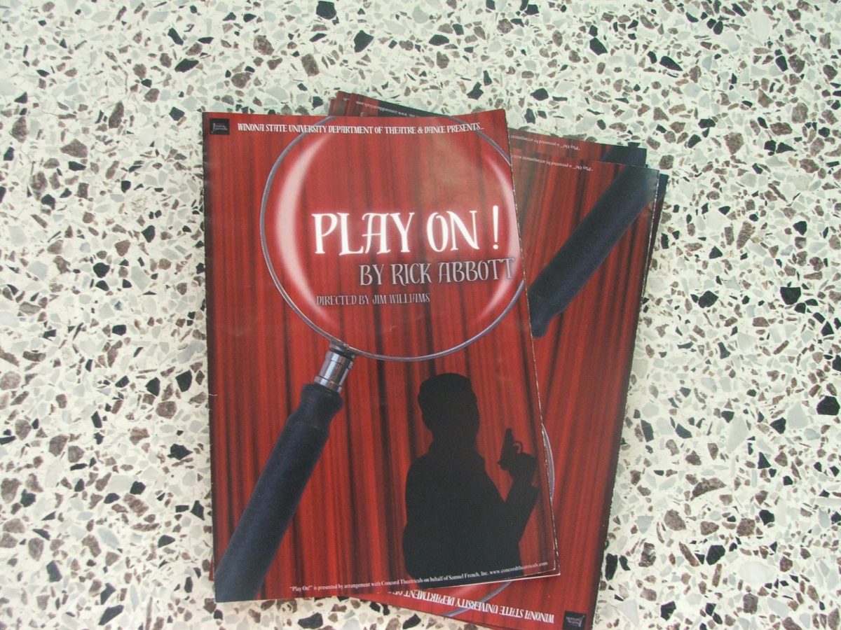 The Winona State Play on! playbill from an exciting, entertaining and comedic night for the audience in the DuFresne Performing Arts Center.